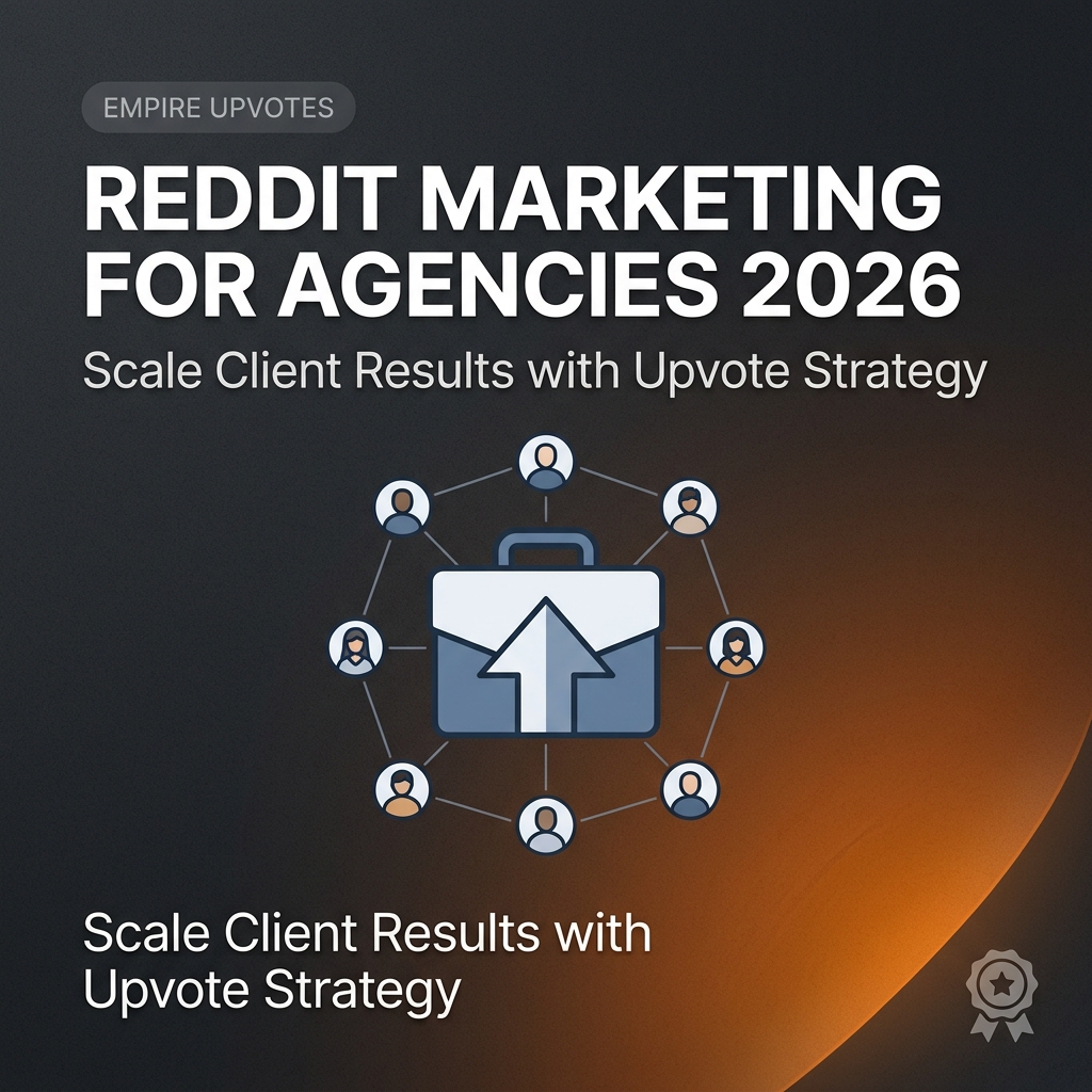 Reddit Marketing for Agencies 2026